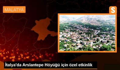 Malatya’daki Arslantepe Höyüğü’nde Sergi ve Sempozyum Düzenlendi