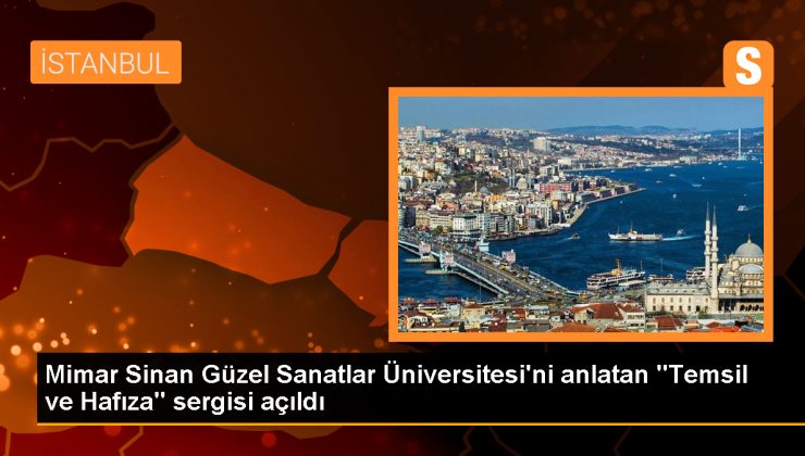 Temsil ve Hafıza: 1882-1948 Sergisi Mimar Sinan Güzel Sanatlar Üniversitesi’nin Hikayesini Anlatıyor